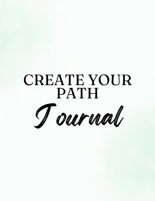 Create Your Path Journal